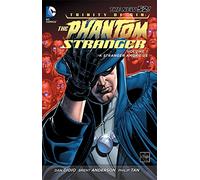 Anderson, Brent - Phantom Stranger Volume 1: A Stranger Among Us TP (The New 52) (Trinity of Sin: The Phantom Stranger)