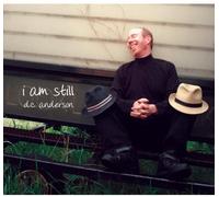 ANDERSON,D.C - I Am Still