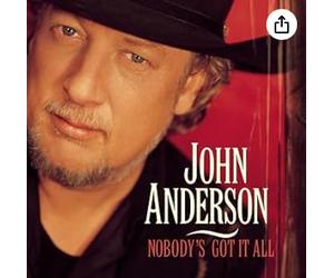 Anderson, John - Nobody's Got It All