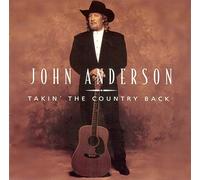 Anderson John - Takin the Country Back