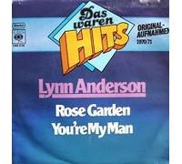 ANDERSON, Lynn - Rose garden / You're my man (Das waren Hits) / CBS S 5745