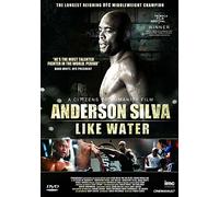 Anderson Silva - Like Water - Award Winning Film Documentary Of The Middleweight UFC Champion [DVD]