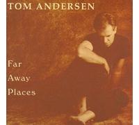 Anderson, Tom - Faraway Places