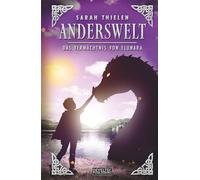 Anderswelt: Das Vermächtnis von Elunara