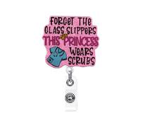 ANDGING Funny Badge Reel Holder Nurse Nursing for Get The Glass Slippers This Princess Wears Scrubs Badge Reels Retractable for Nurses Acrylic Cute RN CNA LPN LVN Glitter Badge Clip ID Card Gifts