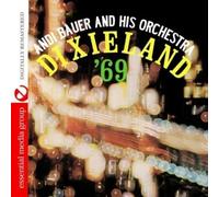 Andi Bauer And His Orchestra - Dixieland '69 tally Remastered)