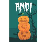 Andi Notebook: Personalized Notebook/Journal With Name For Andi , Birthday Gift and Halloween Gift For girl and women, Size 6x9, 100 Page, background green matte.