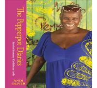 Andi Oliver The Pepperpot Diaries Hardback Book Andi Oliver Multicolor