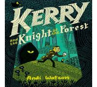 Andi Watson Kerry & the Knight of the Forest Paperback Book Andi Watson Multicolor
