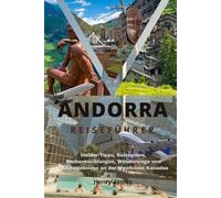 Andorra Reiseführer 2026: Insider-Tipps, Reisepläne, Walbeobachtungen, Wanderwege und Naturerlebnisse an der Westküste Kanadas