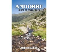 ANDORRE GUIDE DE VOYAGE 2026