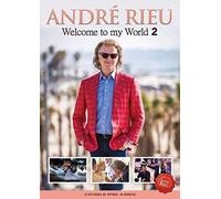 Andr Rieu Johann Strauss Orchestra - Welcome To My World 2 [DVD] [2019]