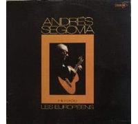 AndrÃ©s Segovia - Andres Segovia Interprete Les EuropÃens