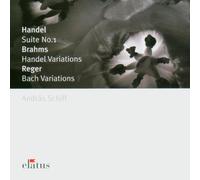 Andras Schiff - Handel: Suite no 1; Brahms: Handel Variations; Reger: Variations & Fugue