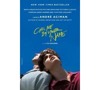 André Aciman Call Me by Your Name (Paperback)