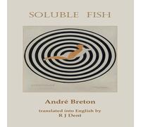Andre Breton Soluble Fish Paperback Book Andre Breton Multicolor