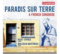 Nicky Spence & Malcolm Martineau – Paradis Sur Terre – CD (NAXOS)