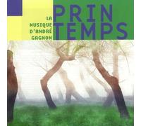Andre Gagnon - Printemps