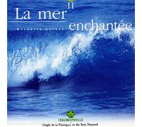 André Garceau & Bruno Iachini - La Mer Enchantée