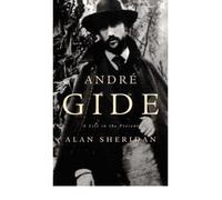 [(Andre Gide: A Life in the Present)] [by: Alan Sheridan]