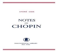 Andre Gide Notes on Chopin Hardcover Book Andre Gide Multicolor