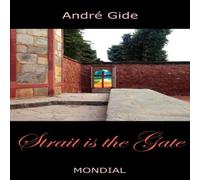 Andre Gide Strait Is the Gate (La Porte Etroite) Paperback Book Andre Gide Multicolor