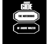 Andre Gide The Notebooks of Andre Walter Paperback Andre Gide Multicolor
