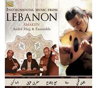 Andre Hajj & Ensemble - Instrumental Music From Lebanon - Amaken
