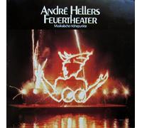 André Heller - Andre Hellers Feuertheater