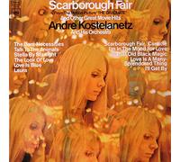 Andre Kostelanetz & His Orchestra / Scarborough Fair & Other Great Movie Hits