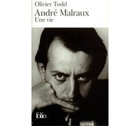 André Malraux : Une vie: A42455 (Folio)