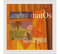 André Matos - Pequenos Mundos / Small Worlds