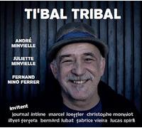 Andre Minvielle - Tibal' Tribal