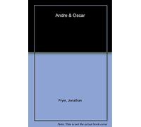 Andre & Oscar: The Literary Friendship of Andre Gide and Oscar Wilde