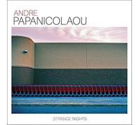 Andre Papanicolaou - Strange Nights