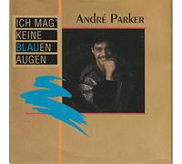 André Parker - Ich Mag' Keine Blauen Augen