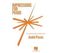 Andre Previn: Impressions For Piano: 20 Pieces for Students by Andre Previn