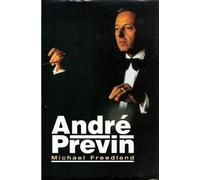 Andre Previn: The Authorised Biography