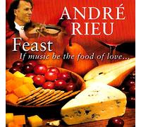 Andre Rieu - Andres Choice: Feast