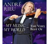 ANDRE RIEU - MY MUSIC-MY WORLD: THE VERY BEST OF 2 CD NEW