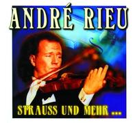 Andre Rieu - Strauss Und Mehr... [German Import]