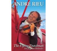 André Rieu: The Flying Dutchman (Der Fliegende Holländer) [DVD]