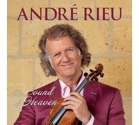 Andre Rieu - The Sound of Heaven