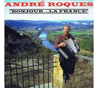 André Roques - Bonjour La France
