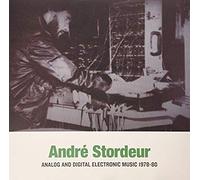 Andre Stordeur - Analog And Digital Electronic Music 1978-80 [VINYL]