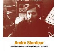 Andre Stordeur - Analog And Digital Electronic Music #2 1980-2000 [VINYL]
