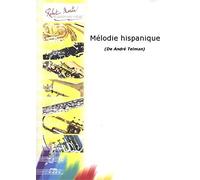 André Telman-Mélodie Hispanique