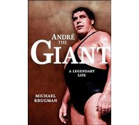Andre the Giant: A Legendary Life a Legendary Life (Original) (Wwe)