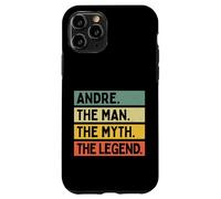 Andre The Man The Myth The Legend Funny Personalized Quote Case for iPhone 11 Pro