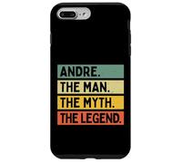 Andre The Man The Myth The Legend Funny Personalized Quote Case for iPhone 7 Plus/8 Plus